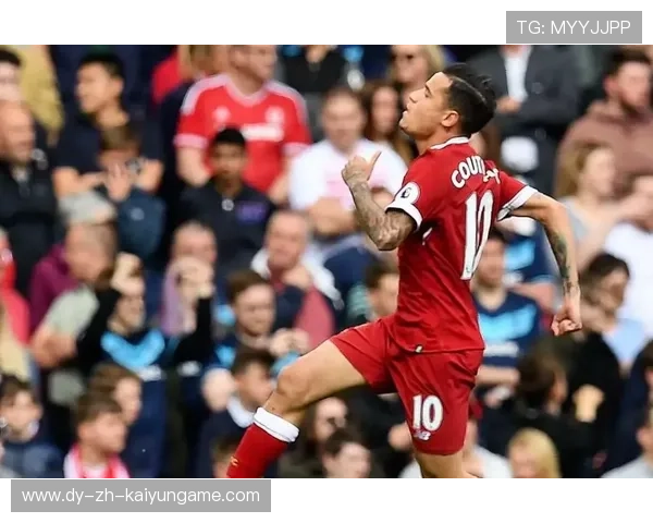 利物浦—库蒂尼奥远射世界级弧线入网